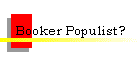 Booker Populist?