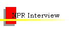 NPR Interview