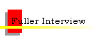 Fuller Interview